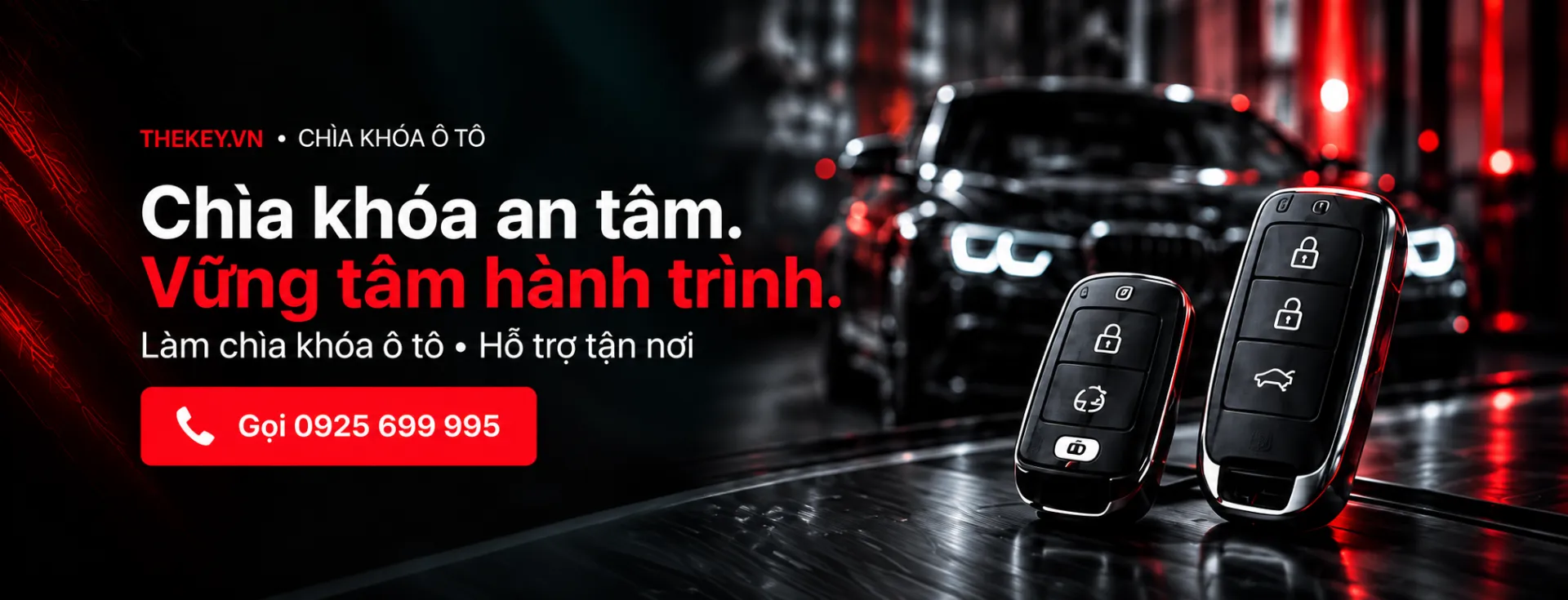 Chìa khóa an tâm, vững tâm hành trình — làm chìa khóa ô tô, hỗ trợ tận nơi